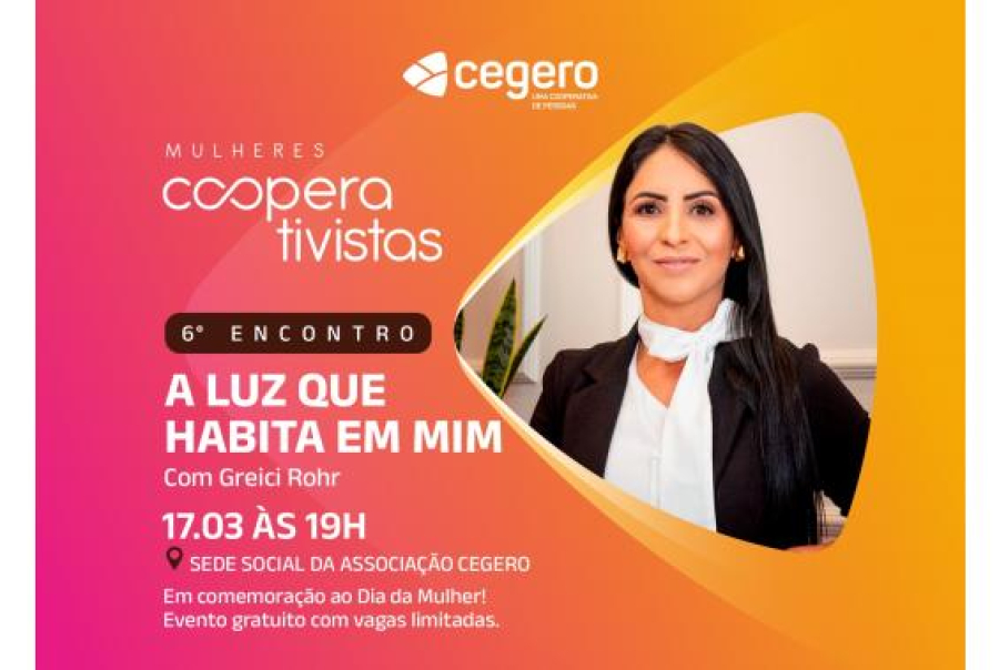 Greici Rohr será a palestrante do 6º Encontro de Mulheres Cooperativistas da Cegero